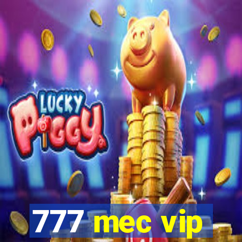 777 mec vip